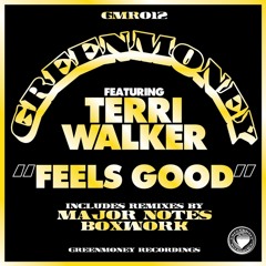 (GMR012) Greenmoney ft. Terri Walker - Feels Good (Boxwork Remix)