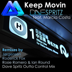 Dave Spritz ft. Marcia Costa - Keep Movin (Original Mix)