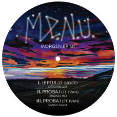 MRG131 | II. ME.N.U. ft. Ivan - Probaj (Original Mix) Preview