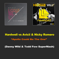 Hardwell & Avicii & Nicky Romero - Apollo Could Be The One (Danny Wild & Todd Fow SuperMash)