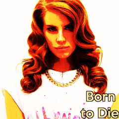 Lana Del Rey - Born To Die (Ronnie Skenderaj Remix)