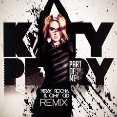 Katy Perry - Part Of Me (Yeray Rocha & Omy Cid Remix) [FREE DOWNLOAD]