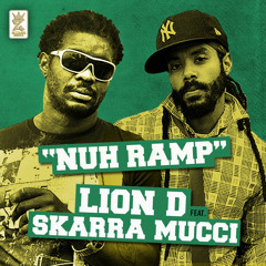 Lion D feat. Skarra Mucci - Nuh Ramp [Bizzarri Records 2013]
