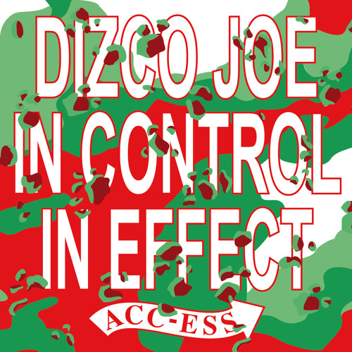 Dizco Joe - In Control, In Effect
