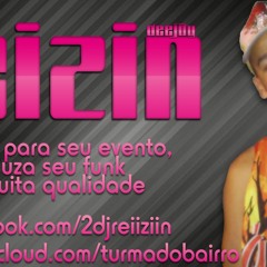 ARTICULAÇÃO DA PUTARIA [ DJ REIZIN ]