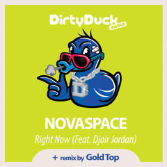 NOVASPACE - Right Now (Gold Top Remix) OUT NOW ON BEATPORT