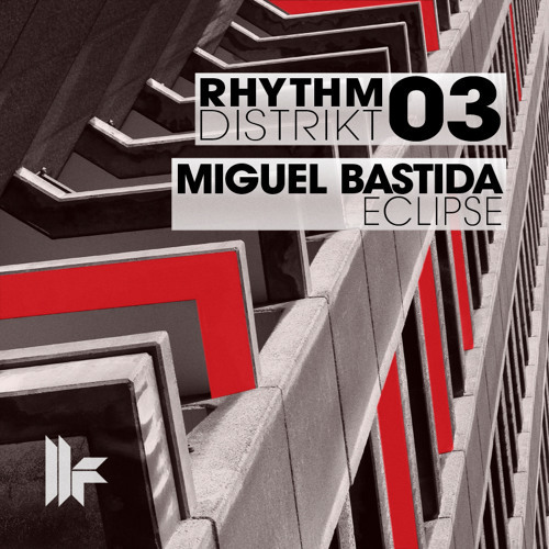 Out Now Miguel Bastida - Eclipse (Original Mix) Toolroom Records