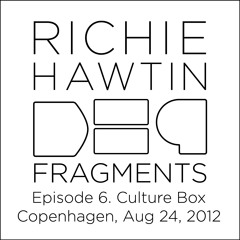 Richie Hawtin: DE9 Fragments 6. Culture Box (Copenhagen, Aug 24, 2012)