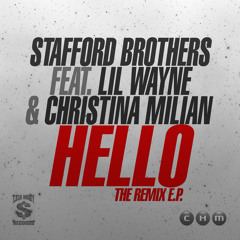Stafford Brothers - Hello ft. Lil Wayne & Christina Milian (Pleather Remix)