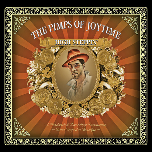 Pimps of Joytime - High Steppin'