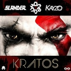 Slander x Omeguh x Kayzo - Kratos (Tore Up by TARANTiZM)