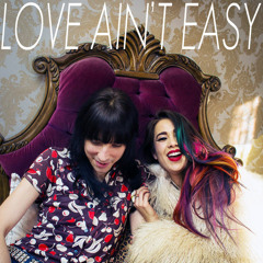 LOVE AIN'T EASY