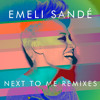 Emeli Sandé   Next to Me (ISTRES Remix)