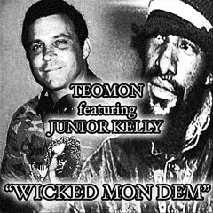 Wicked Mon Dem (feat. Junior Kelly)