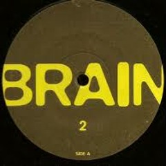 Brain 2 - Something For Your Mind (Neon Youth Bootleg Edit)