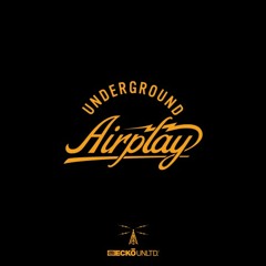Underground Airplay (Ft. Big K.R.I.T. & Smoke DZA)