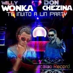 EXCLUSIVE PREMIERE: Don Chezina Ft. Willy Wonka - Te Invito A Un Party