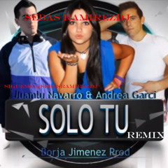 Solo tu Remix (Sebas RamirezDj)