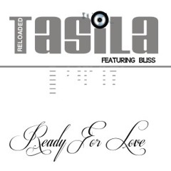 Tasila Mwale Feat. Bliss - Ready for Love (2013)