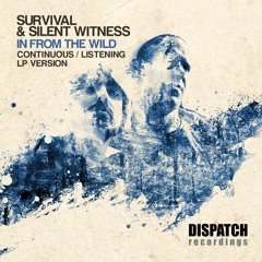 Survival & Silent Witness - Remote In [INTERLUDE] In from the Wild - Dispatch (CLIP) - OUT NOW