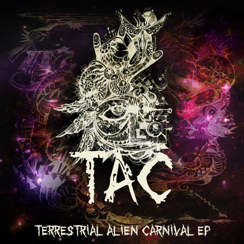 TAC - Terrestrial Alien Carnival EP