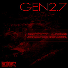 GEN2.7 - Tormentors (original) snippet