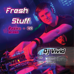 Dj Vivid - Fresh Stuff 02-2013