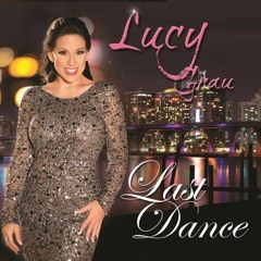 Lucy La Voz "Last Dance"