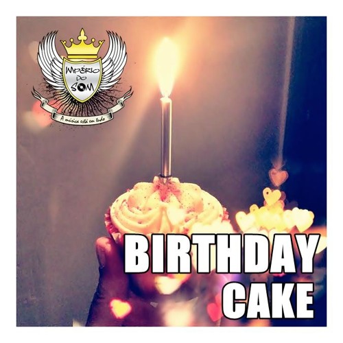 Império do SOM - Birthday Cake (Set Mix)