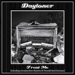 Daytoner - Treat Me (TENOSHI REMIX feat. Deemas J)