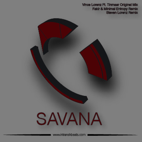 Vince Lorenz Ft. Tinmaar - Savana (Rework Mix) - FREE DOWNLOAD -