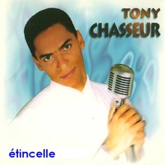 tony chasseur - etincelle