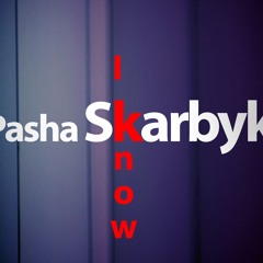 Pasha Skarbyk - I know (Original mix)