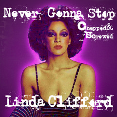 Linda Clifford - Never Gonna Stop(Bo$$ Dogg Chopped And Screwed Remix)