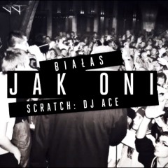 Białas - Jak oni (ft. DJ Ace) / Żuber remix