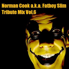 Norman Cook a.k.a. Fatboy Slim Tribute Mix -2013.02-