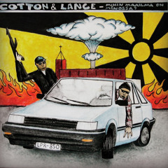 Cotton & Lance - Petollista paskaa part 2. Feat. Slaidi
