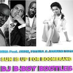Akon feat. Pitbull & Inna - Sun Is Up for Boomerang ( Club Mix)