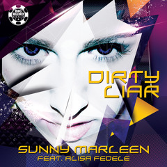 Sunny Marleen feat. Alisa Fedele - Dirty liar (Original Mix) | Preview