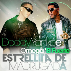 Daddy Yankee - Estrellita de Madrugada (Feat. Omega El Fuerte)