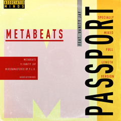 Metabeats ft. Vanity Jay - 'Passport'