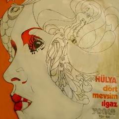 Hülya Kırbağ / Dört Mevsim [1972]