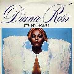 Diana Ross - It's My House (54 Mode Edit)