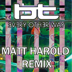 BT Feat Jes-Every Other Way(Matt Harold Remix)