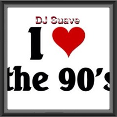 DJ SUAVE i love 90s freestyle