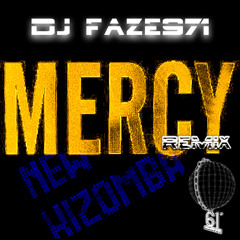 MERCY REMIX KIZOMBA (HUNTER TOUCH)