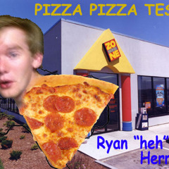 Pizza Pizza Test (feat. Ryan Harrell)