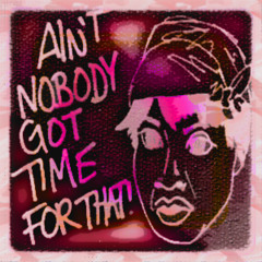 Sweet Brown ( Ain't Nobody Got Time For That  Remix)