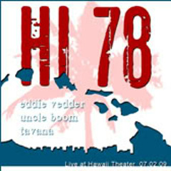 Eddie Vedder & Tavana - Hawaii 78
