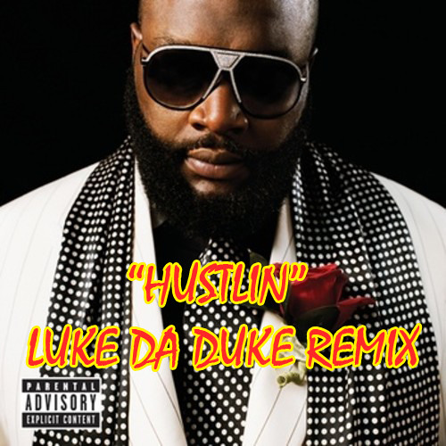 TRAP BOOTLEG | Rick Ross - Hustlin (Luke Da Duke Remix)
